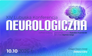 XIV Lubuska Konferencja Neurologiczna